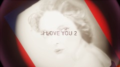 I Love You [part 2]