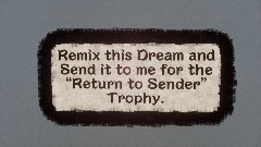 "Return to Sender" Trophy
