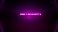 Super Mario SUPERNOVA