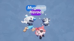 Mugman Heroes