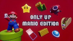 Only Up Mario Edition (Speedrun Mode Update)