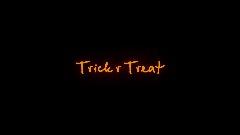 Trick r Treat