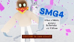 SMG4 - The best video ever