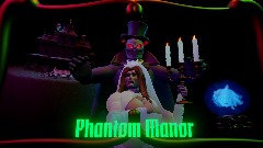 PHANTOM MANOR VR