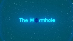 The Wormhole (Demo)