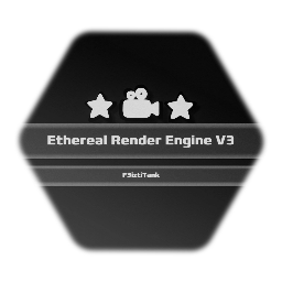 *Ethereal Render Engine V3