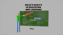 Baldi's Basics in Education And Learning