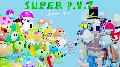 Super PVZ Dreams Editon