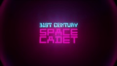 31st Century Space Cadet Demo