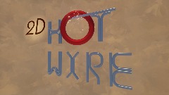 2D Hot Wire