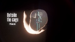Outside the cage Start Screen