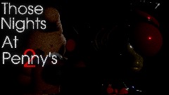 Those nights at Penny's 2 (OLD)
