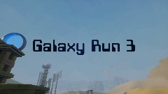 Galaxy Run 3 (Episode 4)