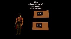 The adventures of the great steel pirate!