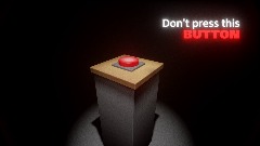 Don't press this BUTTON