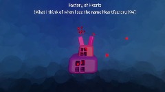 Factory of Hearts