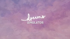 Dreams Simulator