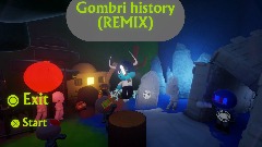 Gombri histori Remix  beta