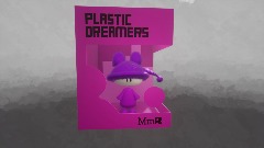 Dudu plastic dreamers