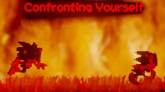 Confronting Yourself (Test)