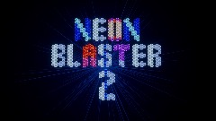 Neon Blaster 2