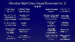 Monday Night Crew Visual Showcase Vol. 2
