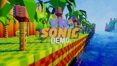 Sonic Dreams VR Demo (Read Description)