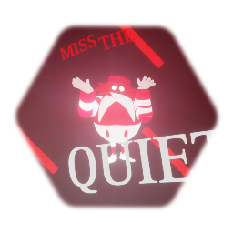 Eggman (I MISS THE QUIET)