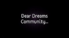 My message to the Dreams community