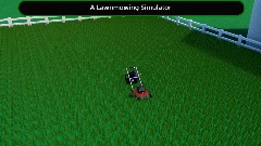 <clue>A Lawnmowing Simulator (2025 edition)