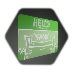 HELLO MY NAME IS | FROG