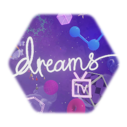 Dreams TV Intro