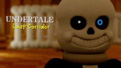 <term> UNDERTALE : Last Corridor