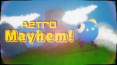 Retro Mayhem!