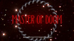 MASTER OF DOOM - SONG