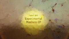 Experimental Madness EP