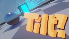 Tilt!