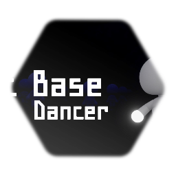 Epic Base Dancer