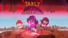 Tarly X Narly Generation