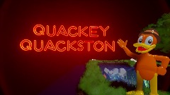 Quackston Intro