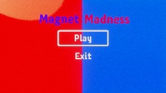 Magnet madness