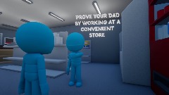 PROVE YOUR DAD BY WORKING AT A CONVENIENT STORE Demo