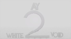AY: white void 2