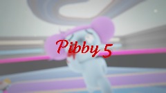 Pibby 5