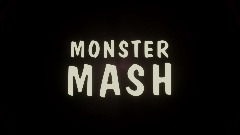 Monster Mash