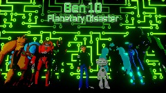Ben 10 : Planetary Disaster