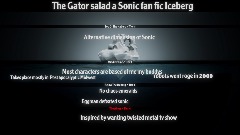 The Gator salad a Sonic fan fic Iceberg
