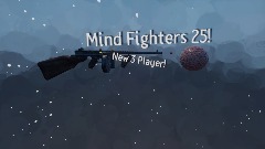 Mind Fighters 25! (3 Player)