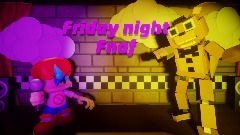 Friday night Fnaf