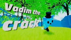 Vadim the crack